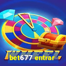 bet677 entrar